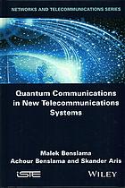 Quantum Communications In New Telecommunications Systems Aris