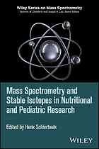 Mass Spectrometry And Stable Isotopes In Nutritional And Pediatric Research Schierbeek