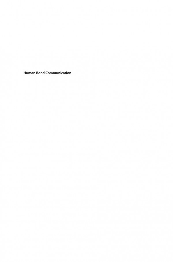 Human Bond Communication The Holy Grail Of Holistic Communication And Immersive Experience Dixit
