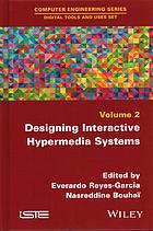 Designing Interactive Hypermedia Systems Bouha Nasreddine Reyesgarcia