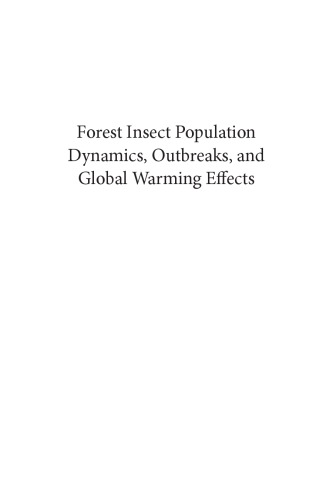 Forest Insect Population Dynamics Outbreaks And Global Warming Effects 1st Isaev