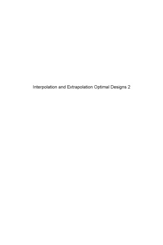 Interpolation And Extrapolation Optimal Designs 2 Finite Dimensional General Models Broniatowski