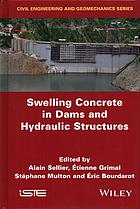 Swelling Concrete In Dams And Hydraulic Structures Dsc 2017 Bourdarot