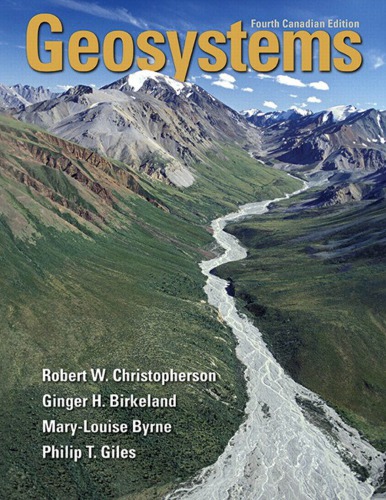 Geosystems An Introduction To Physical Geography 4th Edition Robert W Christopherson