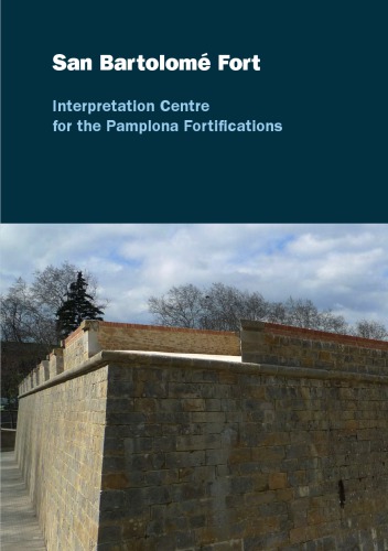San Bartolom Fort Interpretation Centre For The Pamplona Fortifications Jos Vicente Valdenebro Garca
