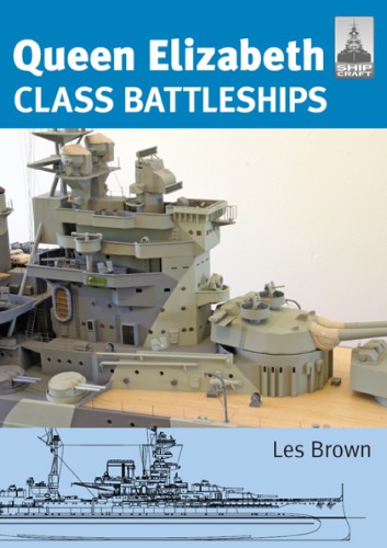 Queen Elizabeth Class Battleships Les Brown