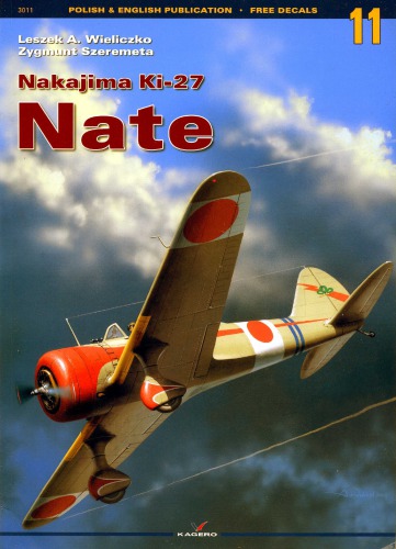 Nakajima Ki27 Nate Monografie 11 Leszek Wieliczko Zygmunt Szeremeta