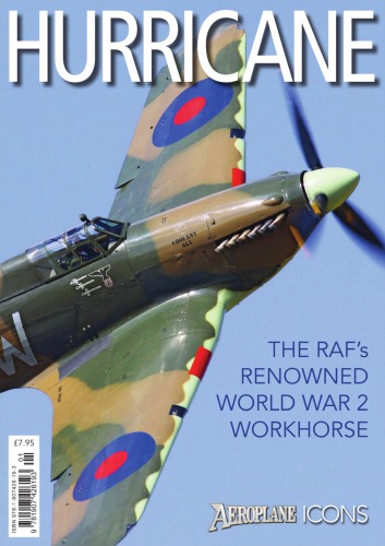 Hurricane The Rafs Renowned World War 2 Workhorse Martyn Chorlton Editor