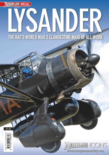 Lysander The Rafs World War 2 Clandestine Maid Of All Work Martyn Chorlton Editor