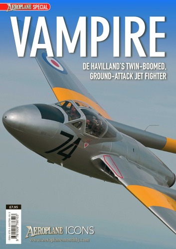 Vampire De Havillands Twinboomed Groundattack Jet Fighter Martyn Chorlton Editor