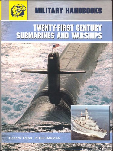 Twentyfirst Century Submarines And Warships Peter Darman