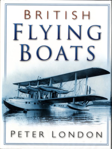 British Flying Boats Peter London
