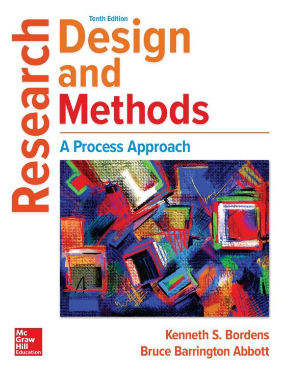 Research Design And Methods A Process Approach 10th Global Kenneth S Bordens