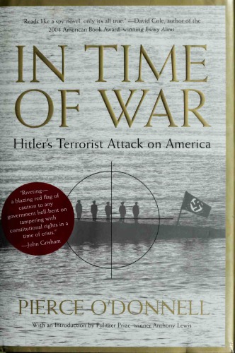 In Time Of War Hitlers Terrorist Attack On America Pierce Odonnell