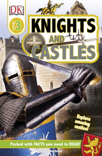 Dk Readers L3 Knights And Castles Rupert Matthews