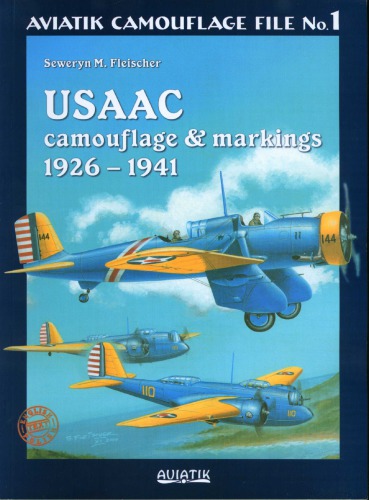 Usaac Camouflage And Markings 1926 1941 Seweryn M Fleischer