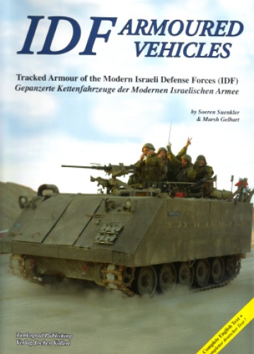 Idf Armoured Vehicles Tracked Armour Of The Modern Israeli Defence Forces Sren Snkler