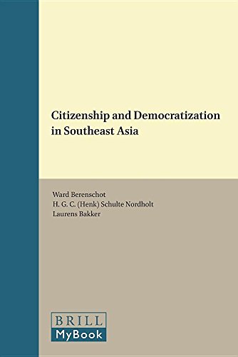 Citizenship And Democratization In Southeast Asia Lam Ward Berenschot