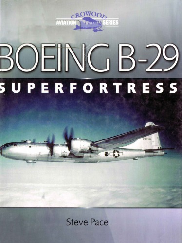 Boeing B29 Superfortress Steve Pace