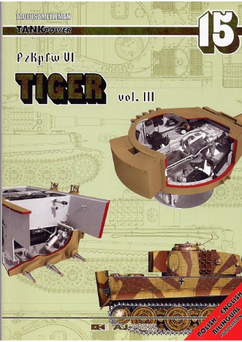 Tank Power 15 Pzkpfw Tiger Vol Iii Tadeusz Melleman