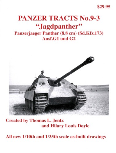 Jagdpanther Panzerjaeger Panther 88 Cm Sdkfz173 Ausfg 1 Und G2 Panzer Tracts No0903 Thomas L Jentz