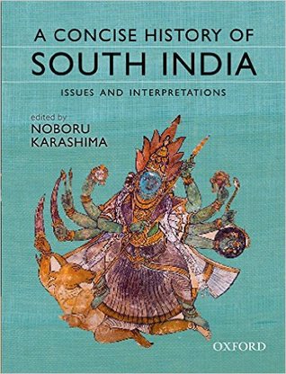 A Concise History Of South India Noboru Karashima