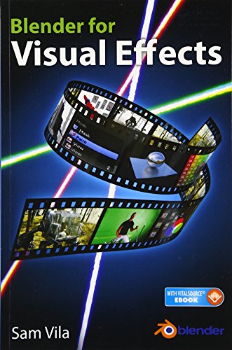 Blender For Visual Effects 1st Edition Sam Vila