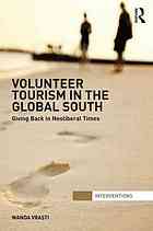 Volunteer Tourism In The Global South Wanda Vrasti