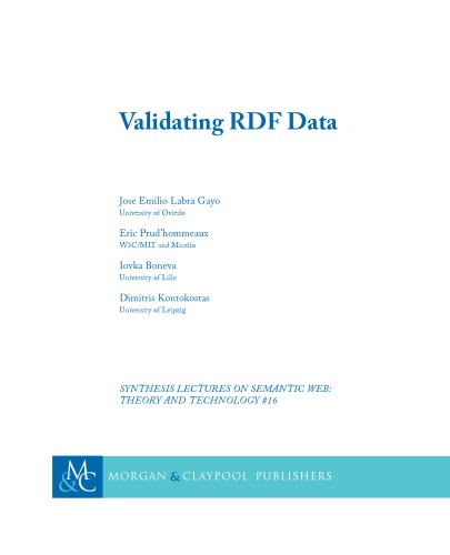 Validating Rdf Data Jose Emilio Labra Gayo Eric Prudhommeaux