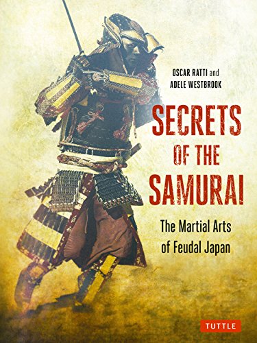 Secrets Of The Samurai The Martial Arts Of Feudal Japan New Oscar Ratti