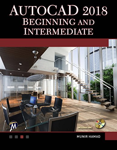 Autocad 2018 Beginning And Intermediate Munir M Hamad