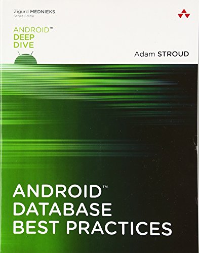 Android Database Best Practices 1st Edition Adam Stroud