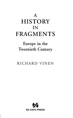A History In Fragments 1st Richard Vinen