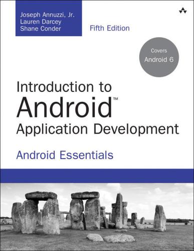 Introduction To Android Application Development Android Essentials 5th Annuzzi