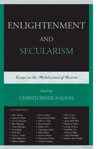 Christopher Nadon Ed Enlightenment And Secularism Essays On The Mobilization Of Reason