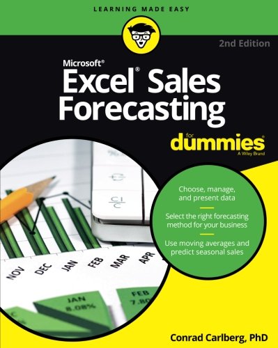 Excel Sales Forecasting For Dummies 2nd Edition Conrad Carlberg