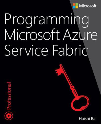 Programming Microsoft Azure Service Fabric Developer Reference Bai