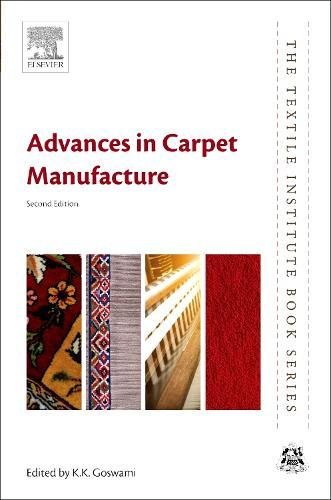 Advances In Carpet Manufacture 2nd Edition K K Goswami
