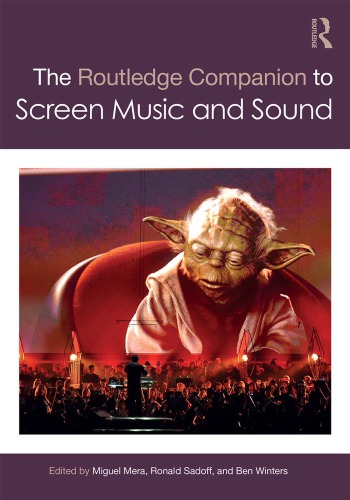 The Routledge Companion To Screen Music And Sound 1st Edition Miguel Mera