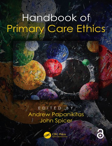 Handbook Of Primary Care Ethics 1st Edition Andrew Papanikitas