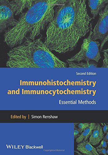 Immunohistochemistry And Immunocytochemistry Essential Methods 2nd Edition Simon Renshaw