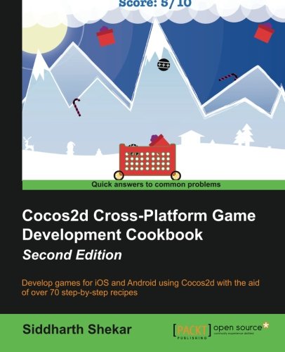 Cocos2d Crossplatform Game Development Cookbook 2nd Edition Siddharth Shekar