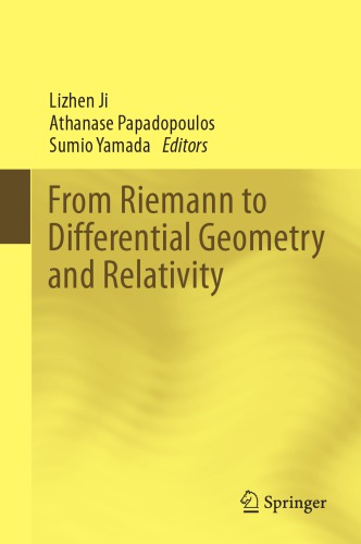 From Riemann To Differential Geometry And Relativity Ji Lizhen Papadopoulos