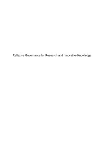 Reflexive Governance For Research And Innovative Knowledge 1st Edition Marc Maesschalck