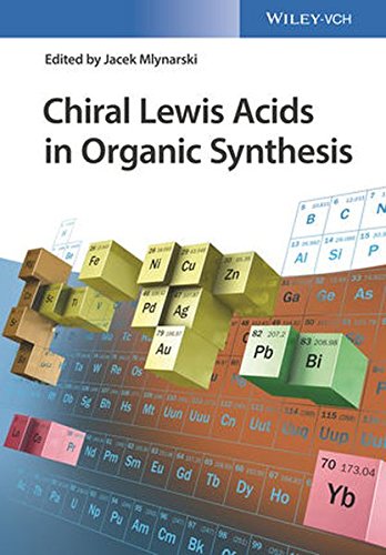 Chiral Lewis Acids In Organic Synthesis 1st Edition Jacek Mlynarski