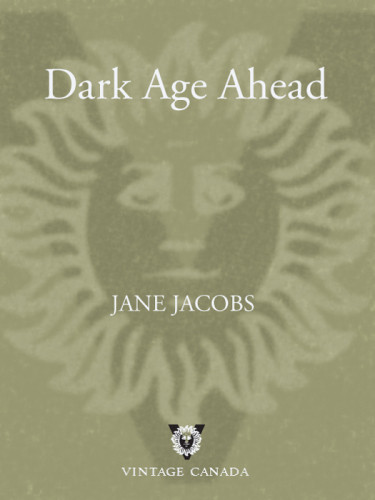 Dark Age Ahead Jane Jacobs