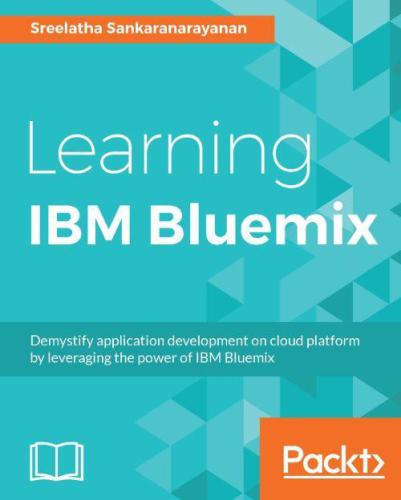 Learning Ibm Bluemix Sreelatha Sankaranarayanan