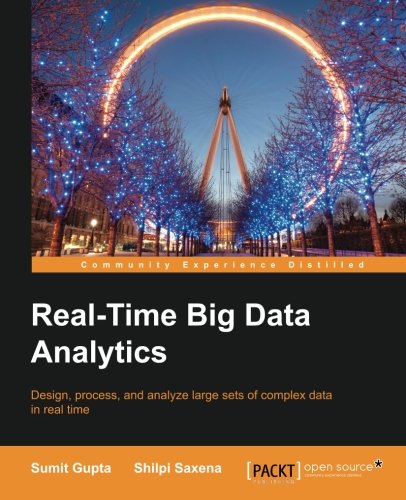 Realtime Big Data Analytics Sumit Gupta Shilpi
