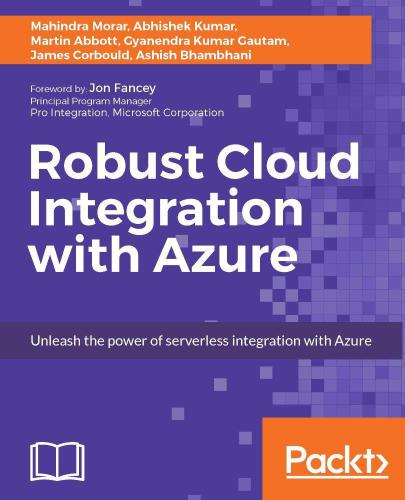 Robust Cloud Integration With Azure Mahindra Morar Et Al