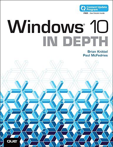 Windows 10 In Depth 1st Edition Brian Knittel Paul Mcfedries